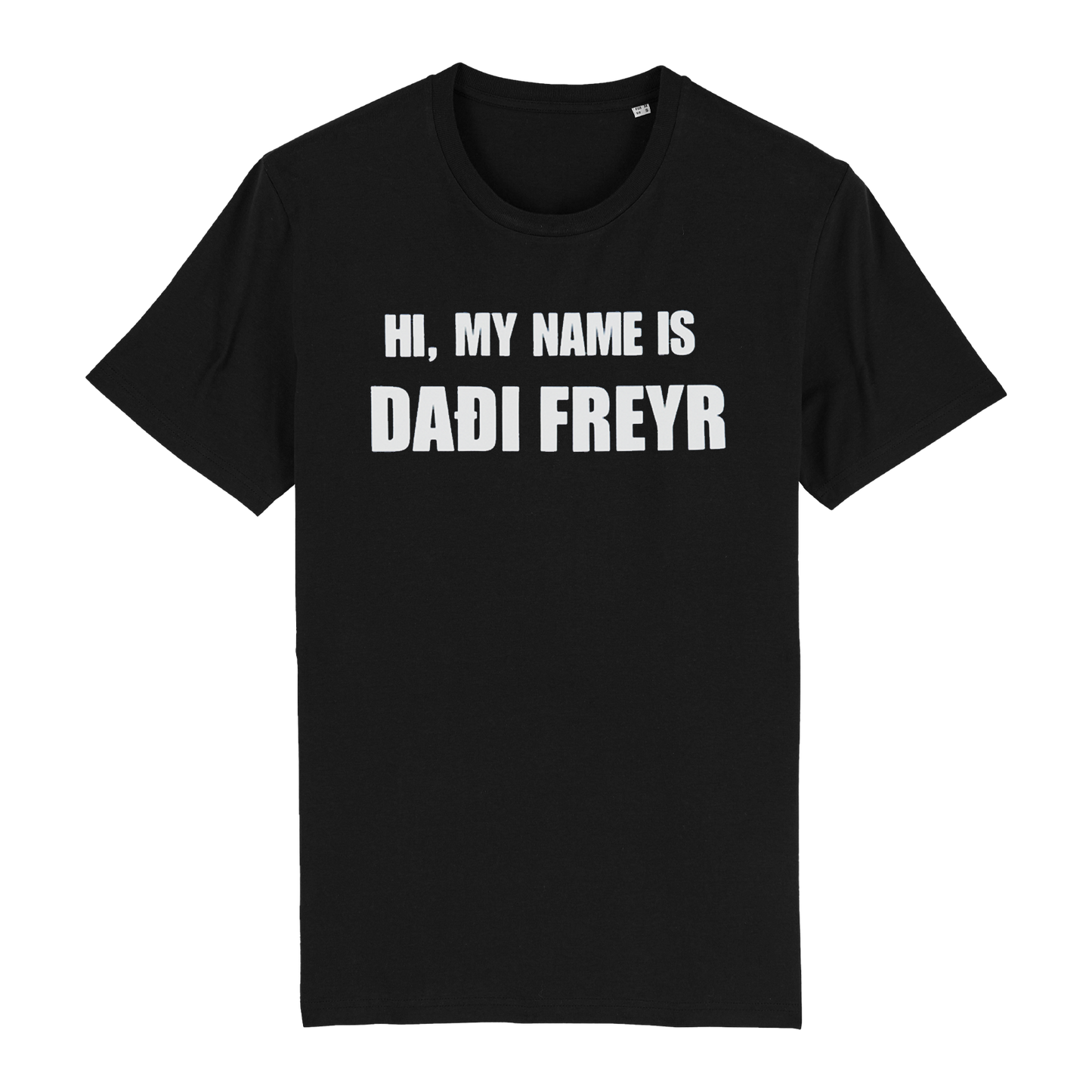 Black t-shirt with white text reading ’HI, MY NAME IS DADI FREYR’.